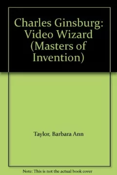 Charles Ginsburg, video wizard