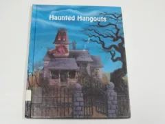 Haunted hangouts