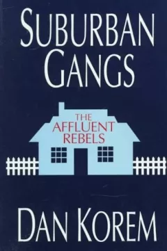 Suburban gangs