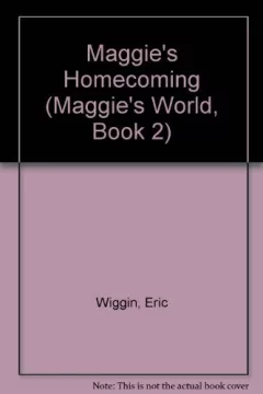 Maggie's homecoming