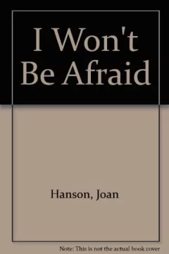 I won't be afraid