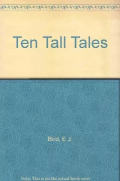 Ten tall tales