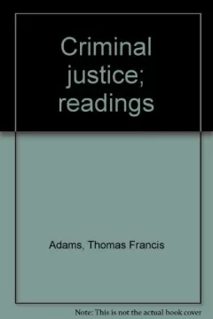 Criminal justice; readings.
