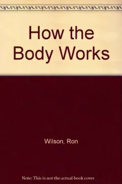 How the body works