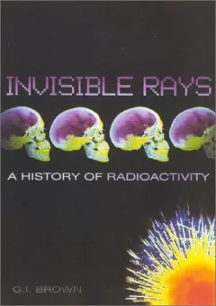 Invisible rays
