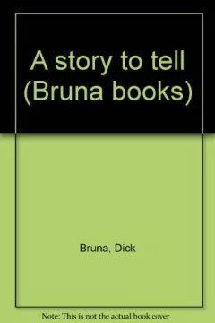A story to tell