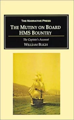 The Mutiny on Board H.M.S. Bounty