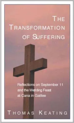 The Transformation of Suffering