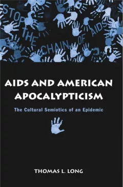 AIDS and American apocalypticism