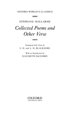 COLLECTED POEMS AND OTHER VERSE; TRANS. BY E.H. BLACKMORE.