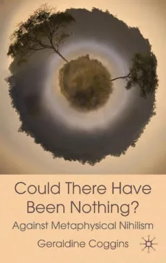Could there have been nothing?
