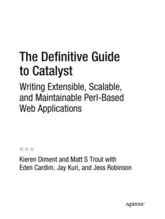 The definitive guide to Catalyst