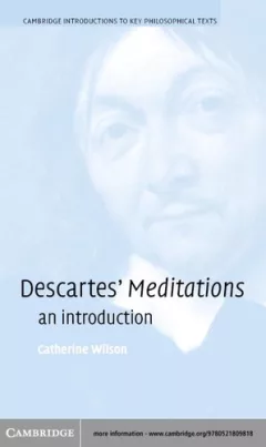 DESCARTES'S MEDITATIONS: AN INTRODUCTION.