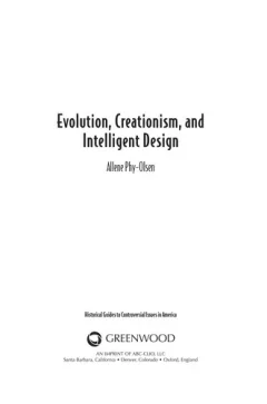 Evolution, creationism, and intelligent design