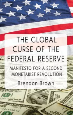 The global curse of the Federal Reserve