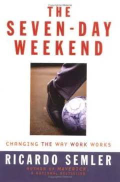 The Seven-Day Weekend