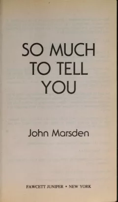 So much to tell you