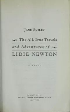 The all-true travels and adventures of Lidie Newton