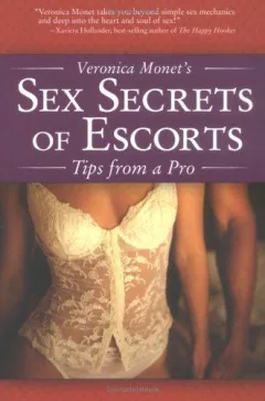Veronica Monet's Sex Secrets of Escorts