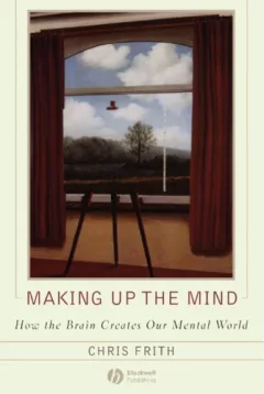 Making up the mind