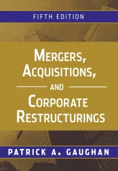 Mergers, acquisitions, and corporate restructurings