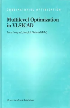 Multilevel optimization in VLSICAD