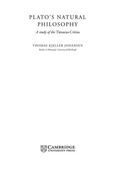PLATO'S NATURAL PHILOSOPHY: A STUDY OF THE TIMAEUS-CRITIAS.