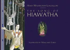 The song of Hiawatha