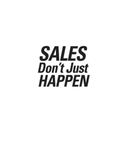 Sales don't just happen