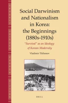 Social Darwinism and nationalism in Korea