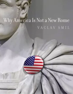 Why America is not a new Rome