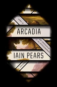 Arcadia: A novel