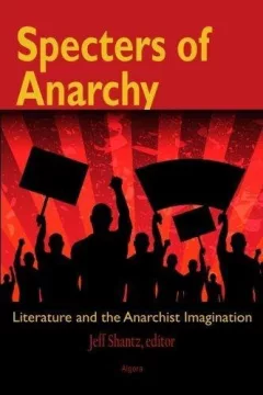 Specters of Anarchy