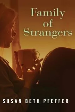 Family of strangers