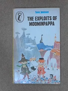 The Exploits of Moominpappa