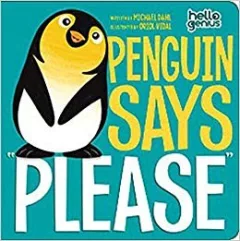 Penguin says "please"