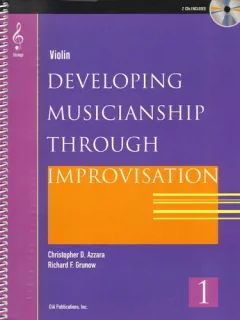 Developing Musicianship Through Improvisation, Book 1