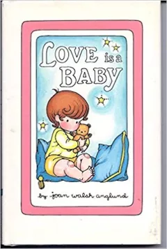 Love is a baby