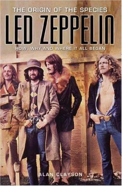Led Zeppelin: The Origin of the Species