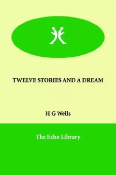 TWELVE STORIES AND A DREAM