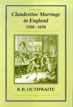 Clandestine marriage in England, 1500-1850