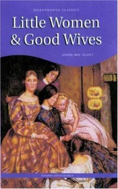 Little Women & Good Wives.