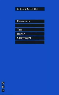 The Beaux Stratagem (Drama Classics)
