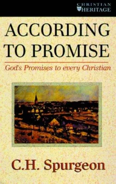 According to Promise (The Spurgeon Collection)