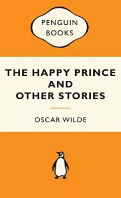 The Happy Prince and Other Stories