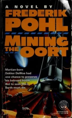Mining the Oort