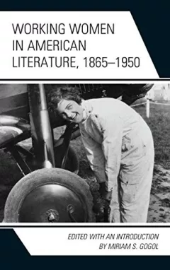 Working Women in American Literature, 1865-1950