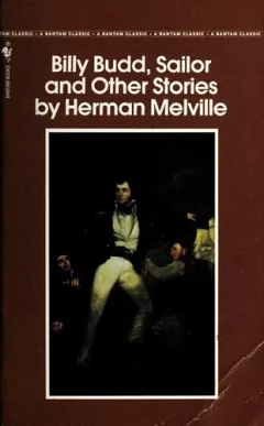 Billy Budd, Sailor and Other Stories