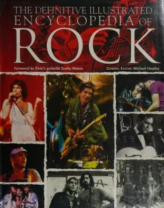 The definitive illustrated encyclopedia of rock
