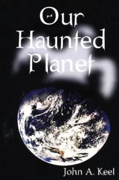 Our haunted planet